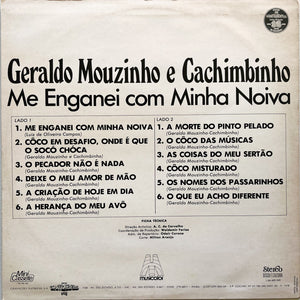 Geraldo Mouzinho E Cachimbinho - Me Enganei Com Minha Noiva (LP)