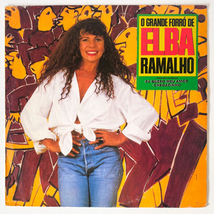 Elba Ramalho — O Grande Forró De Elba Ramalho (LP Vinyl Record, used)